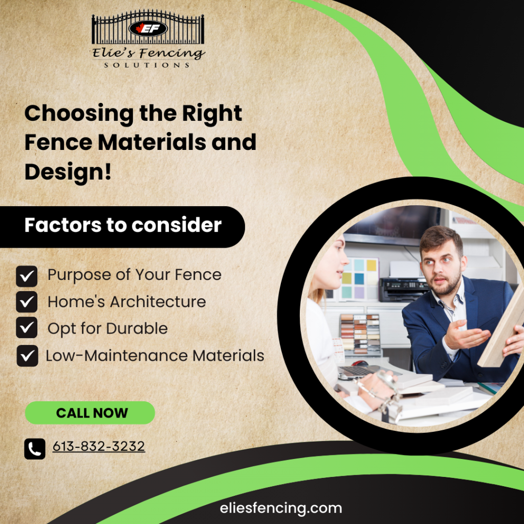 Promotional image for Elie's Fencing Solutions with text on choosing fence materials. As a leading fencing contractor, we consider purpose, architecture, durability, and low maintenance. Contact information is provided.